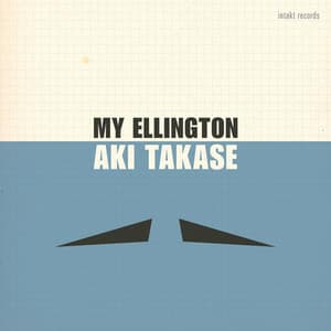 My Ellington - Aki Takase