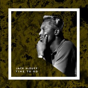 Time to Go - Jack McDuff