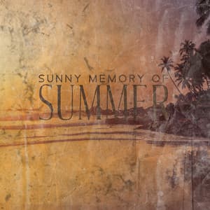 Sunny Memory of Summer – Relaxing Day at Home, Cup of Hot Coffee, Holiday Mood, Smooth Bossa Nova Jazz - Bossa Nova 2019
