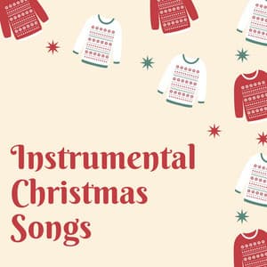 Instrumental Christmas Songs - The Christmas Guys