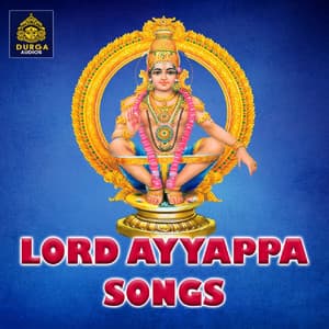 Lord Ayyappa Songs - D.Sarangapani
