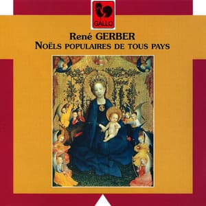 René Gerber: Noëls populaires de tous pays - René Gerber