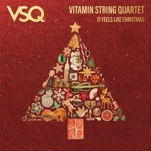 It Feels Like Christmas - Vitamin String Quartet