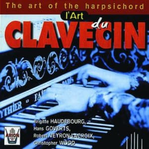 L'art du clavecin - Brigitte Haudebourg