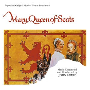 Mary, Queen of Scots - John Barry