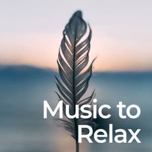 Music to Relax - Stress Relief Therapy Music Academy