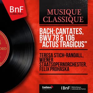Bach: Cantates, BWV 78 & 106 "Actus tragicus" - Johann Sebastian Bach