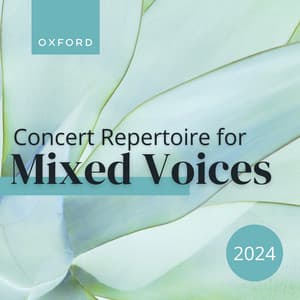 Concert Repertoire for Mixed Voices 2024 - London Voices