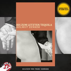 Bis zum letzten Tequila - Lauscher Hörbücher