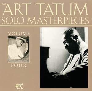 The Art Tatum Solo Masterpieces, Vol. 4 - Art Tatum