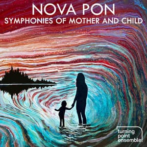 Nova Pon: Symphonies of Mother and Child - Nova Pon