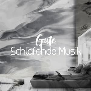 Gute Schlafende Musik - Entspannungsmusik