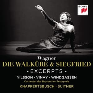 Wagner: Die Walküre, WWV 86B & Siegfried, WWV 86C - Richard Wagner