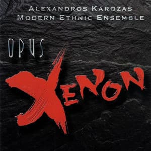 Opus Xenon - Alexandros Karozas
