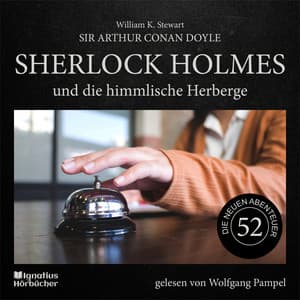 Sherlock Holmes und die himmlische Herberge - Sherlock Holmes - Die neuen Abenteuer