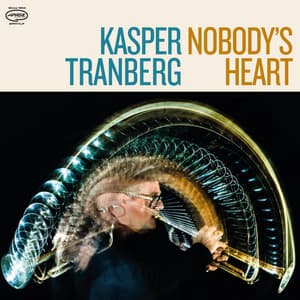Nobody's Heart - Kasper Tranberg