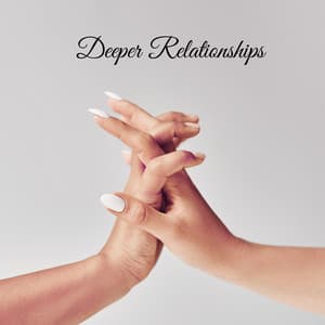 Deeper Relationships: Erotic Connection Through Tantric Energy - Tantric Love Methods