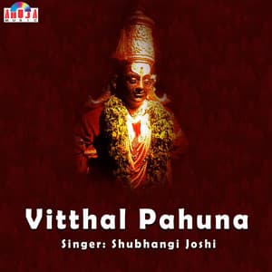Vitthal Pahuna - Shubhangi Joshi
