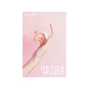 Detox Music - Massage
