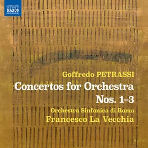 Petrassi: Concertos for Orchestra Nos. 1-3 - Goffredo Petrassi