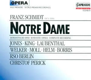 Schmidt, F.: Notre Dame - Franz Schmidt
