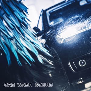 Car Wash Sounds - National Geographic Soundscapes
