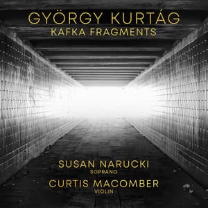 György Kurtág: Kafka Fragments, Op. 24 - György Kurtág