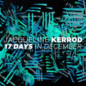 17 Days in December - Jacqueline Kerrod