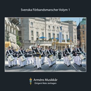 Svenska förbandsmarscher, Vol. 1 - Mats Janhagen