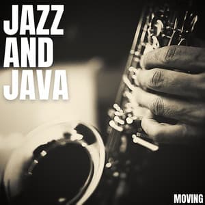 Moving - Jazz And Java