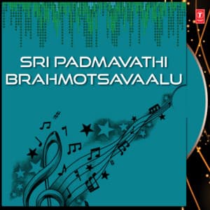 Sri Padmavathi Brahmotsavaalu - S. P. Balasubrahmanyam