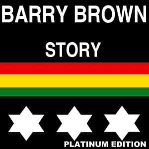 Barry Brown Story Platinum Edition - Barry Brown