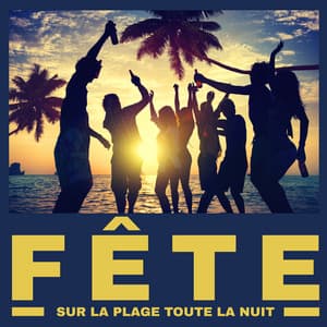 Fête sur la plage toute la nuit - Mouvements de danse incroyables, Folie de vacances - World Hill Latino Band