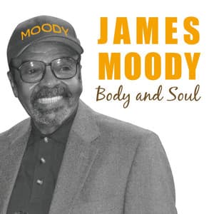 Body and Soul - James Moody