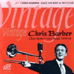 Vintage Chris Barber, 1954-56 - Chris Barber's Jazz Band