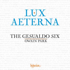 Lux aeterna: A Sequence for the Souls of the Departed - The Gesualdo Six