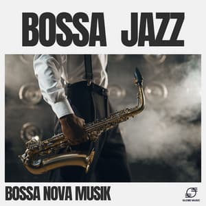 Bossa Jazz - Bossa Nova Musik