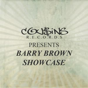 Cousins Records Presents Barry Brown Showcase - Barry Brown