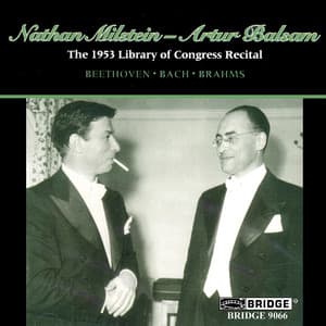 The 1953 Library of Congress Recital - Nathan Milstein
