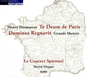 Desmarets, H.: Dominus Regnavit / Te Deum - Henri Desmarets