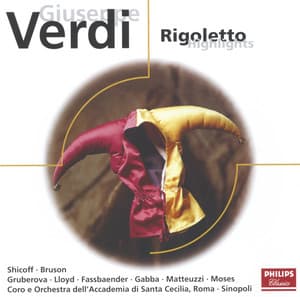 Verdi: Rigoletto - highlights - Giuseppe Verdi