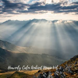 Heavenly Calm Ambient Music Vol. 1 - Ocean Waves