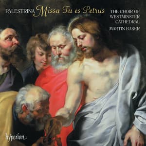 Palestrina: Missa Tu es Petrus & Missa Te Deum laudamus - Giovanni Pierluigi da Palestrina