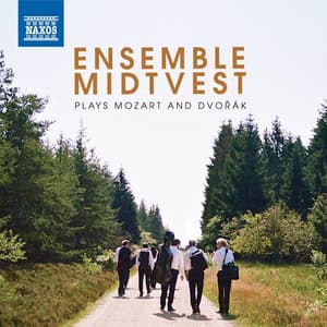 Mozart: Serenade in B-Flat Major  - Dvořák: Serenade in D Minor - Ensemble MidtVest