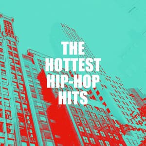 The Hottest Hip-Hop Hits - Hits, Etc.