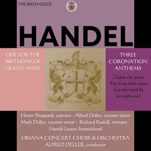 Handel: Ode for the Birthday of Queen Anne & Three Coronation Odes - George Frideric Handel