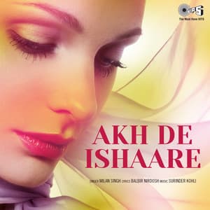 Akh De Ishaare - Surinder Kohli
