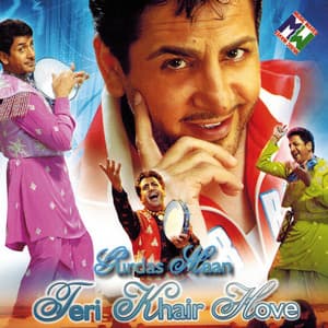 Teri Kher Hove - Gurdas Maan