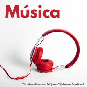 Música: Vibraciones Binaurales Relajantes Y Calmantes Para Dormir - Música para dormir profundo Delta Binaural 432 Hz