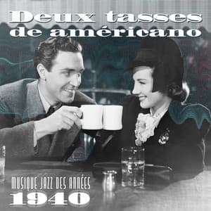 Deux tasses de américano: Musique jazz des années 1940, Jazz pour vol long-courrier, Pause de travail, Rétro jazz d'automne, L'automne à New York, Café confortable - Jazz vacances musique